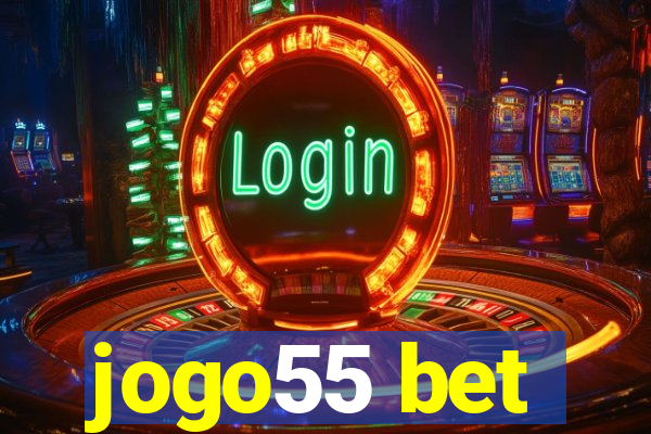 jogo55 bet